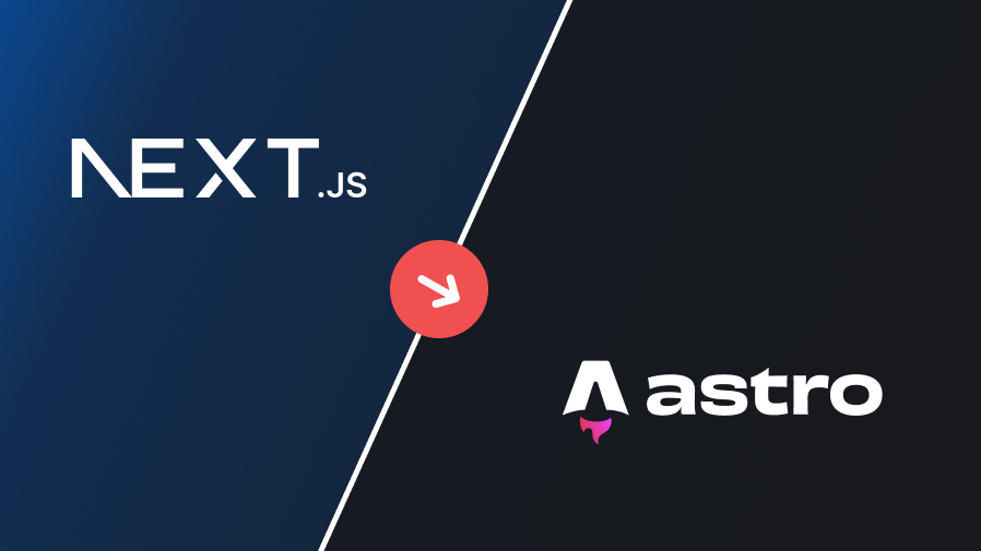 Thumbnail for Migrating from Next.js to Astro